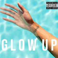 Glow Up (ft. Akim Rubi)