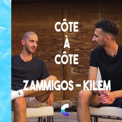 Fusion #1 : Kilem & Zammigos - CÔTE À CÔTE