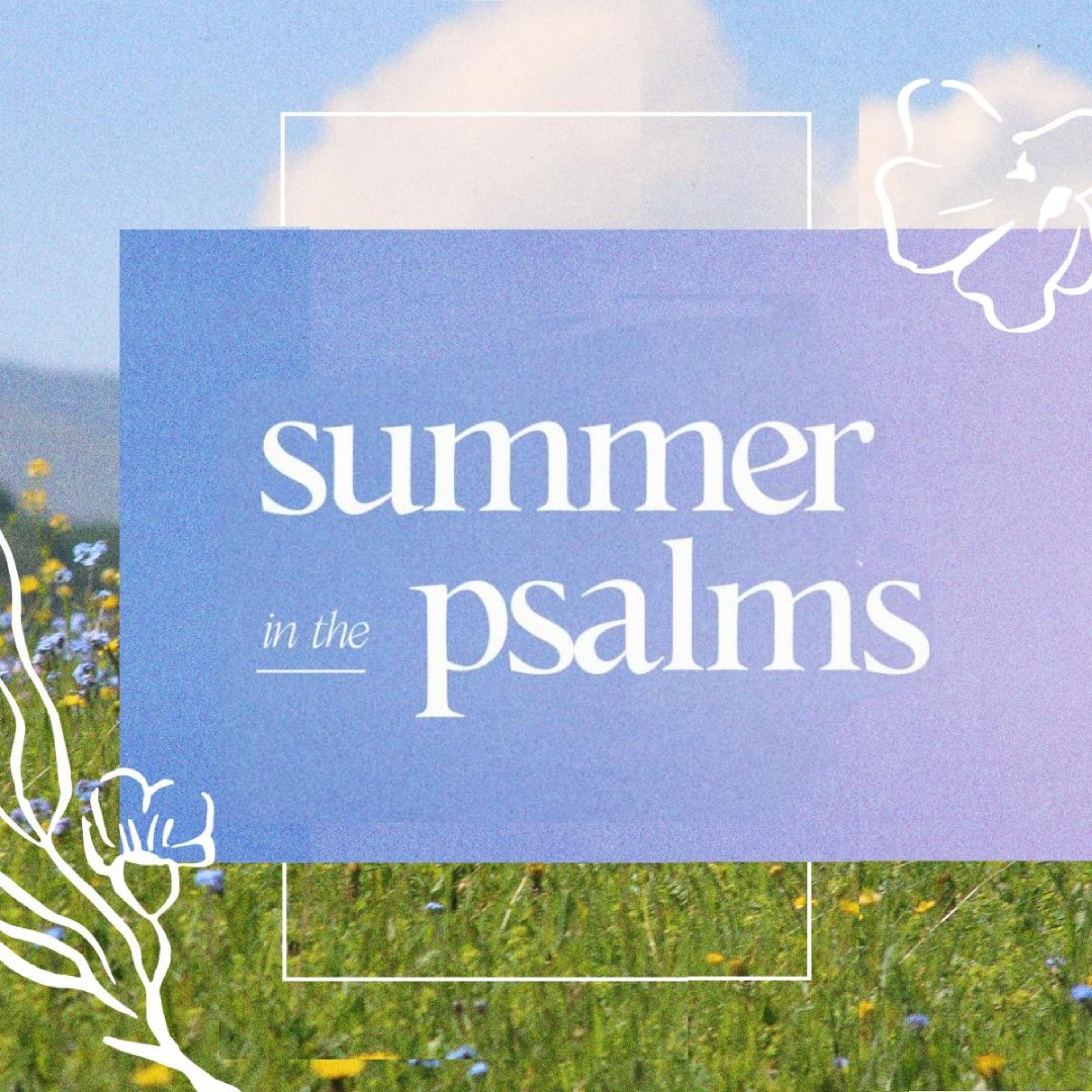 Sermon 7-19-26 "Psalm 4" episode artwork