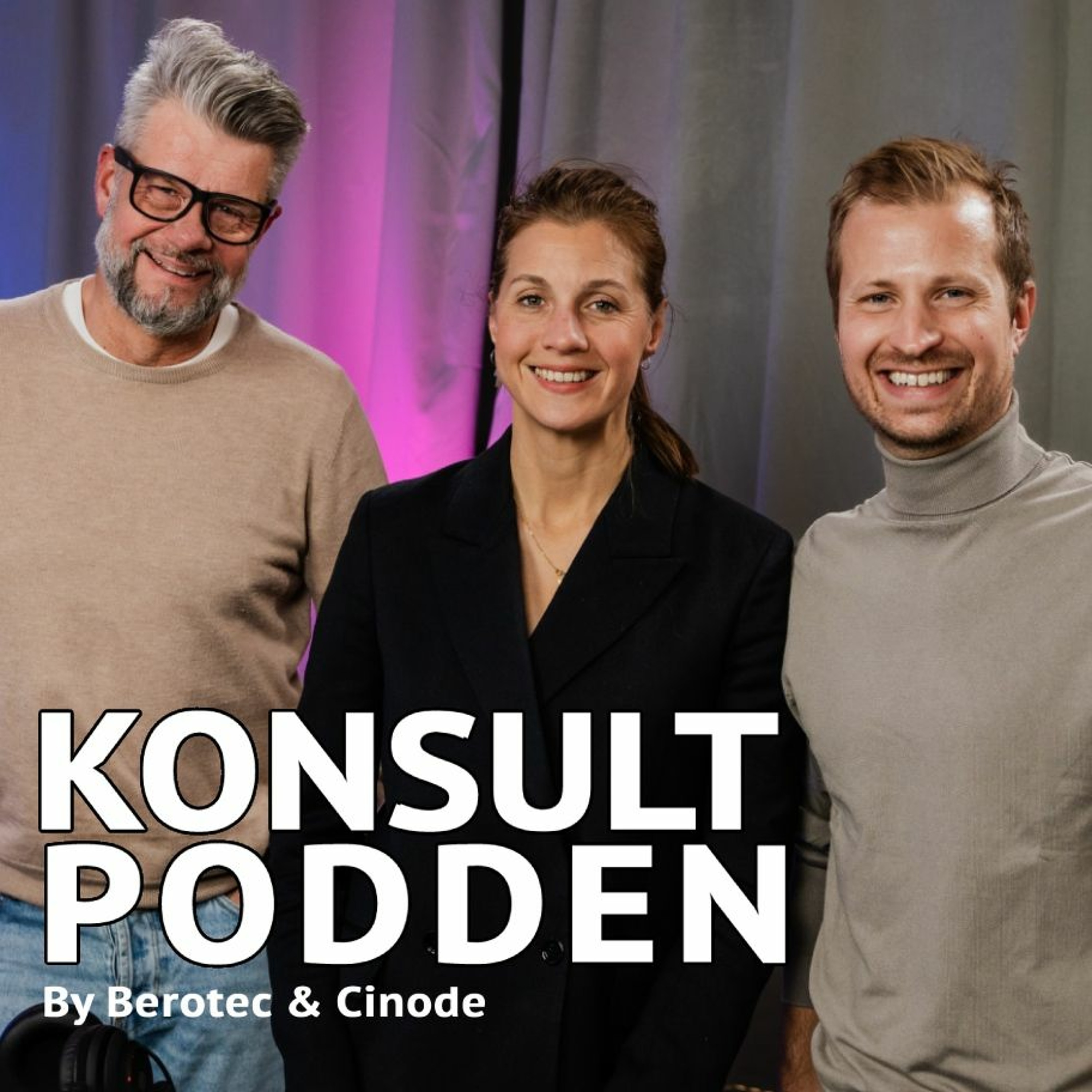 Konsultpodden by Berotec & Cinode