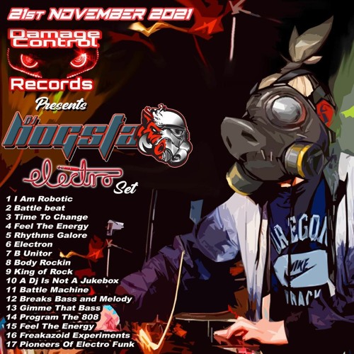 Hogsta - Electro Special - Damage Control Records November 2021 Special Feature