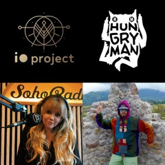 Hungry Man - The IO Project with Goldierocks - Soho Radio 11/06/2020