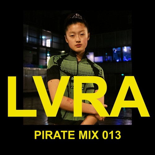 Pirate Mix 013: LVRA