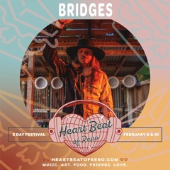 Bridges - Heart Beat Festival '24 - Dead Ringer Saturday