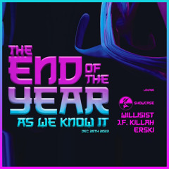 J.F.Killah, Willisist, Erski: Live @ End of the Year (Victoria)
