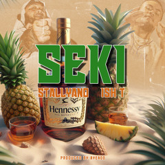 Ish T - Seki feat. Stallyano