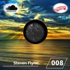 Soundcloud Exclusive - 008 - Steven Flynn