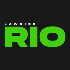 Lawgicz - Rio