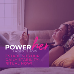 Establish Your DAILY Stability Ritual Now!