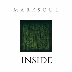MarkSoul - Inside
