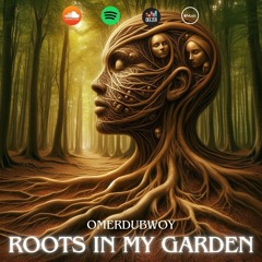 Roots in my garden