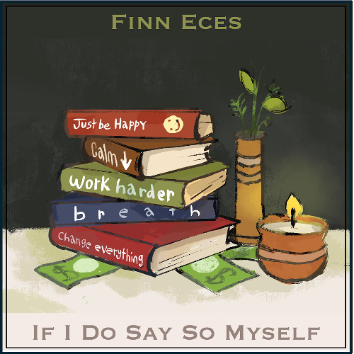 If I Do Say So Myself