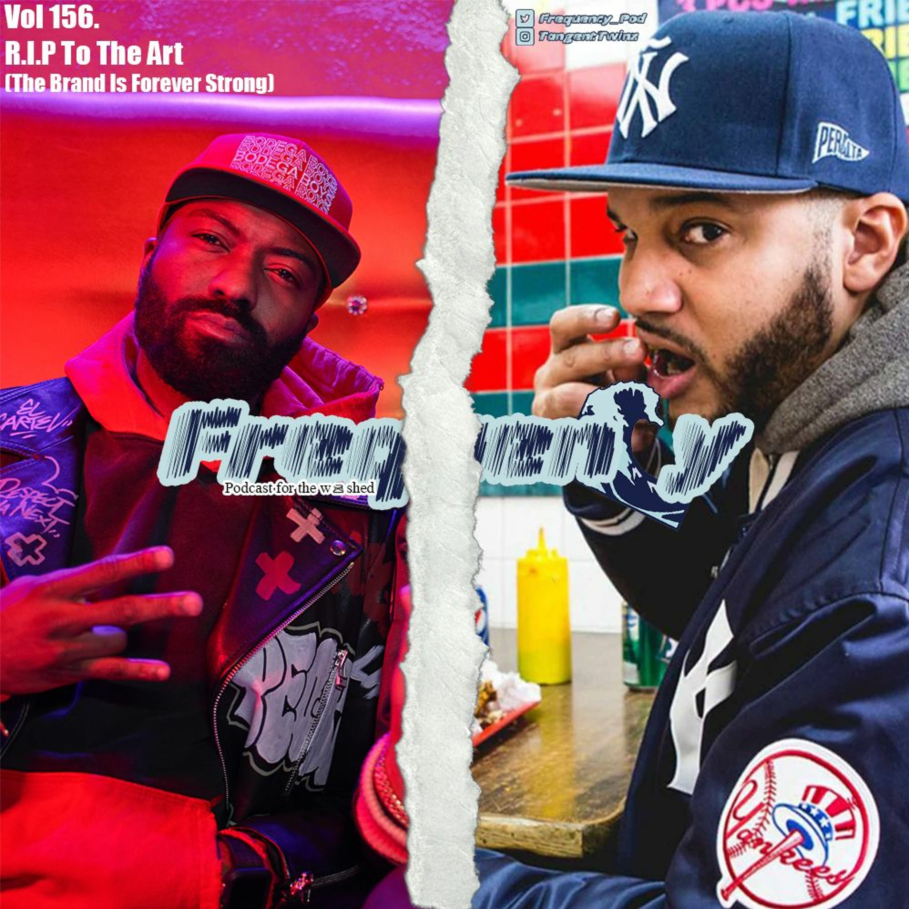 Vol 156. R.I.P to The Art (The Brand Is Forever Strong) episode artwork