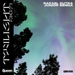 QHM1006 - Rafael Dutra & Junior Senna - Twilight 2K24 (Extended Mix)