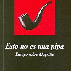 Epub✔ Esto no es una pipa (Spanish Edition)