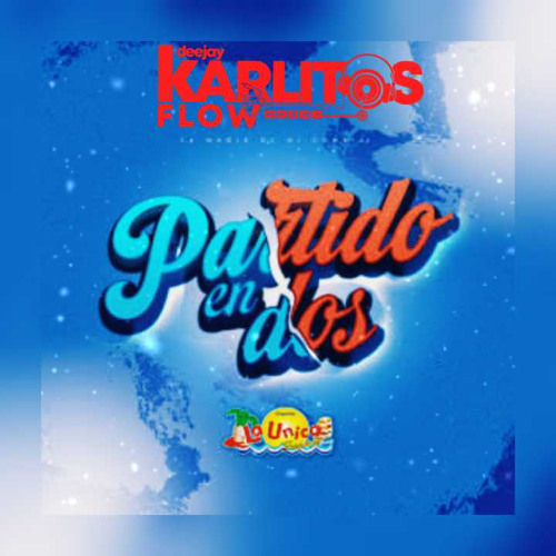 MINIMIX - PARTIDO EN DOS - DJKARLITOS FLOW 2K24