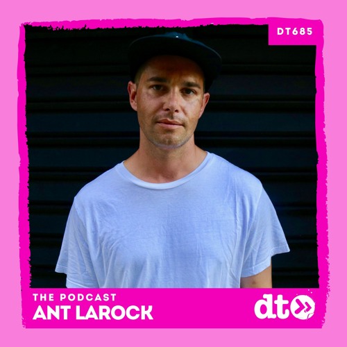 DT685 - Ant LaRock