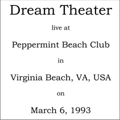 Dream Theater - Learning To Live - Peppermint Beach Club, Virginia Beach 1993