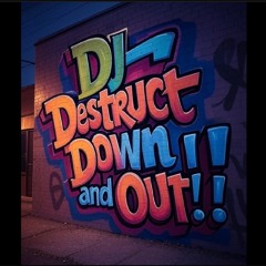 Dj DESTRUCT - Down and Out! (Hard Techno Mix).wav
