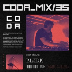 Coda Mix 035 - Blark