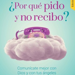 ePub/Ebook ¿Por qué pido y no recibo? BY : Ana Mercedes Rueda