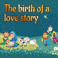 Christmas: The birth of a love story - Gordon Watson (07/12/25)