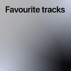 Favourite tracks