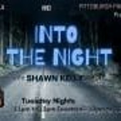 Into The Night With Shawn Kelly Welcomes Carman Ann, September 27th, 2022