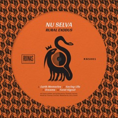 PREMIERE : Nu Selva - Saving Life