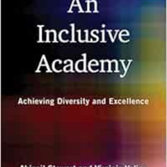 DOWNLOAD PDF 📮 An Inclusive Academy: Achieving Diversity and Excellence by Abigail J