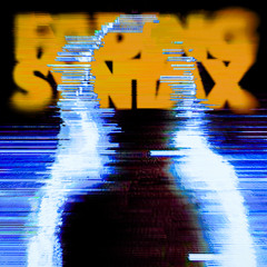 Fading Syntax (Super Slowed)