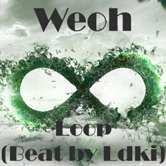 Weoh - Loop (beat by Ldki)