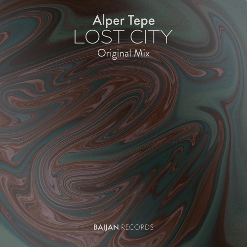 Alper Tepe - Lost City