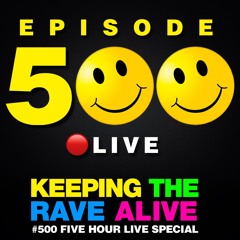 KTRA Episode 500: 5 Hour Live Special (Part 1)