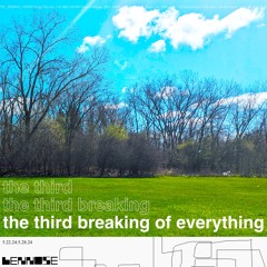 the third breaking of everything
