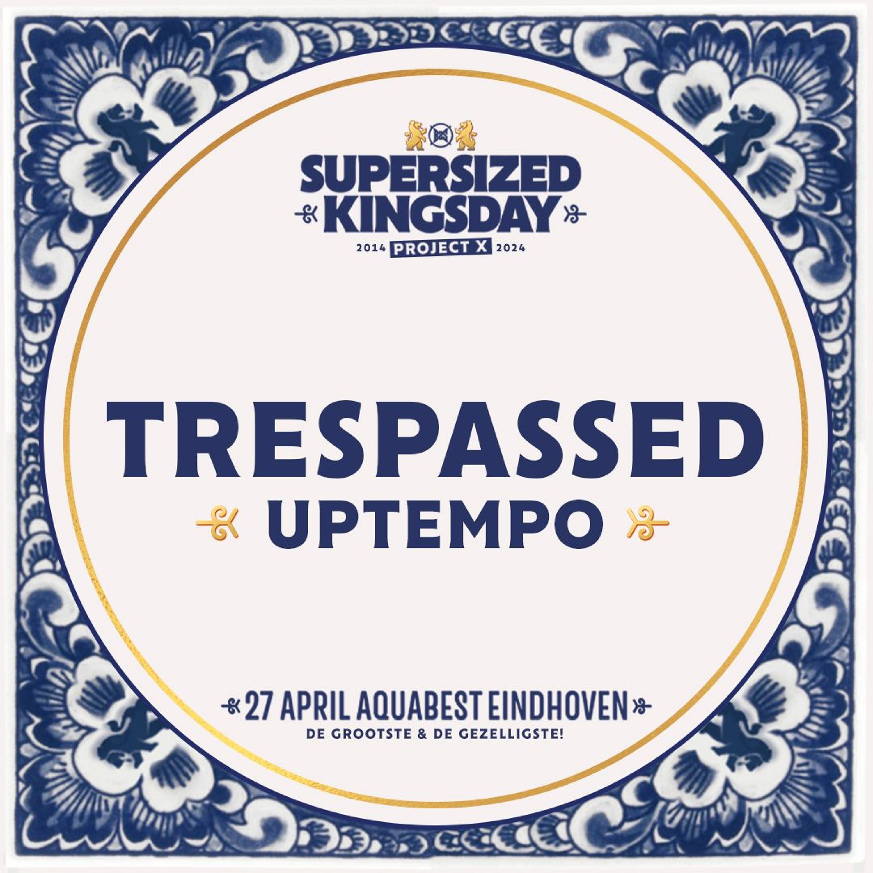 Supersized Kingsday Festival 2024 | Uptempo | Trespassed episode artwork