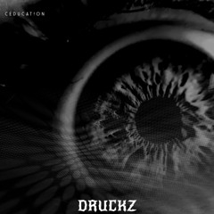 CEDUCAT!ON DRUCKZ (FREE DL)