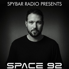 Spybar Radio Presents - Space 92