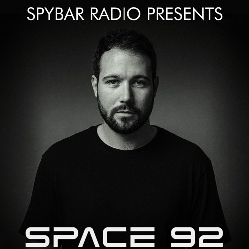 Spybar Radio Presents - Space 92
