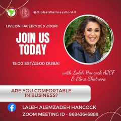 Are you comfortable in business ? with Laleh Hancock