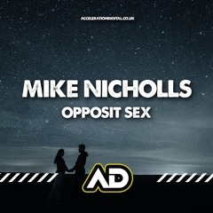 Opposit Sex _ Mike Nicholls ( Clip ).wav