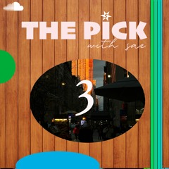 The Pick [# 3]