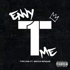 Envy Me feat. Brevin Rowand