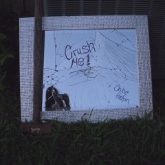Crush Me!