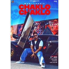 Chaklo Chaklo | Mani Longia