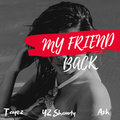 My Friend Back__1