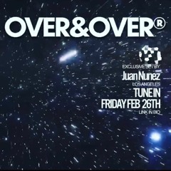 OVER&OVER 020: JUAN NUÑEZ