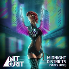 Midnight Districts (Sabi's Song)