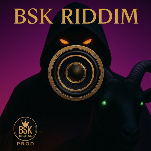 BSK RIDDIM