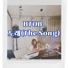 BTOB - 노래(The Song)(Acoustic ver.)
